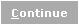 Continue button (new access group)